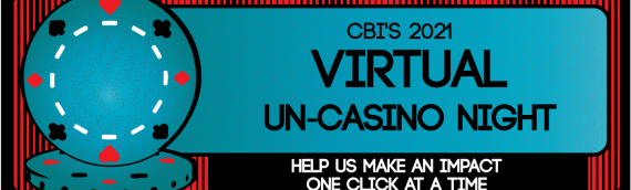 CBI’s Un-Casino Night this Saturday!