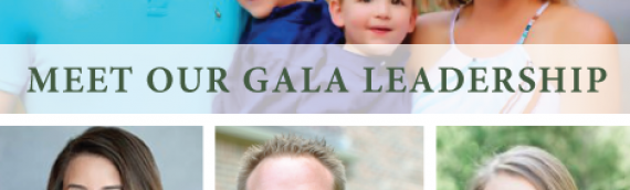 MEET THE GALA LEADERSHIP